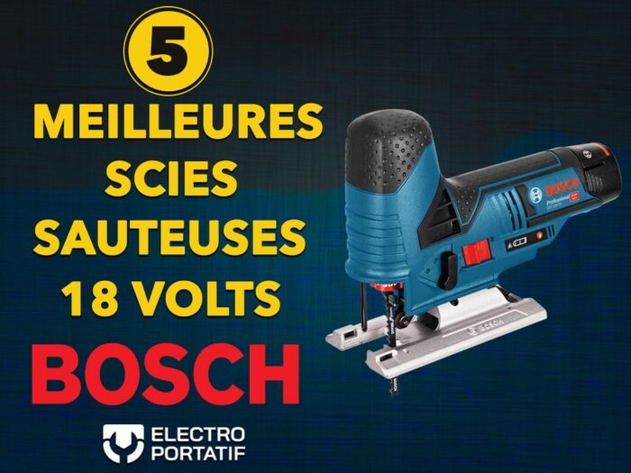 Les 5 meilleures scies sauteuses Bosch 18V
